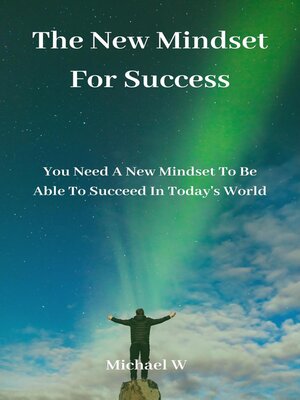 cover image of The New Mindset For Success